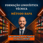 Formação Linguística Técnica – Método Bapa